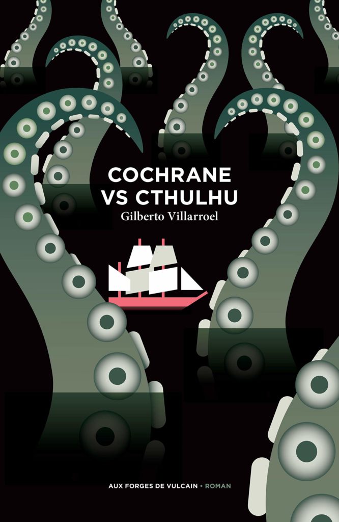 Cochrane VS Cthulhu de Gilberto Villaroel