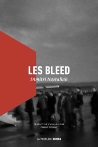 Dimitri Nasrallah, Les Bleed