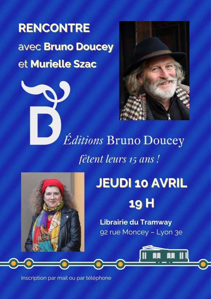 Affiche de la rencontre avec Bruno Doucey et Murielle Szac