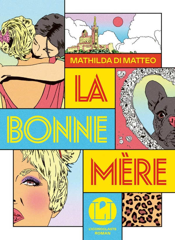 Image de la couverture du roman La Bonne Mère de Mathilda Di Matteo