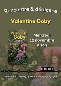 Affiche de la rencontre avec Valentine Goby