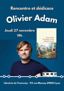 Affiche de la rencontre avec Olivier Adam