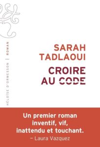 Couverture du roman Croire au code