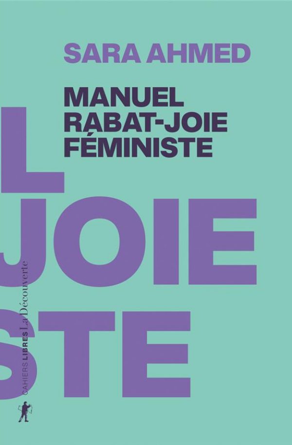 Couverture du livre Manuel rabat-joie féministe de Sara Ahmed