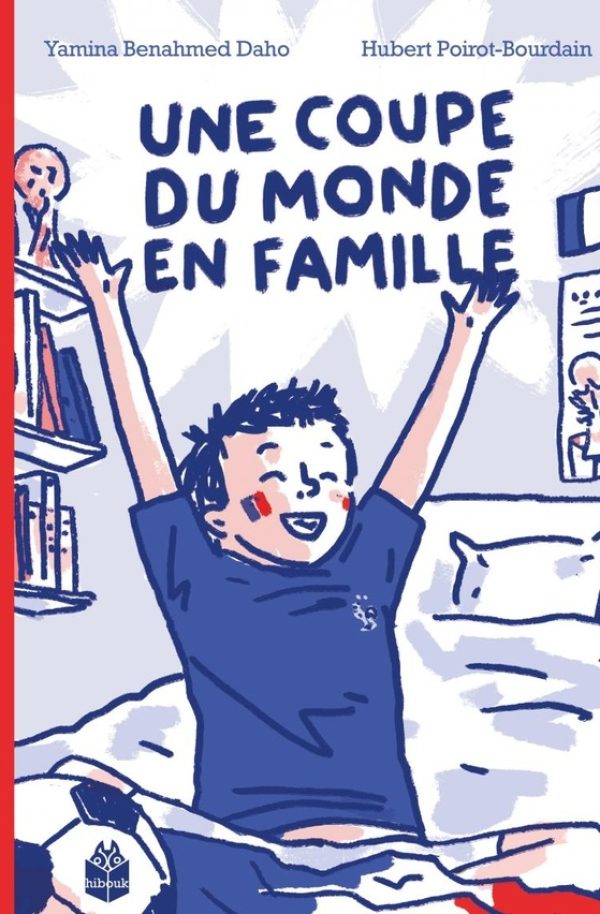 Couverture du roman Une coupe du monde en famille